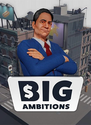 Big Ambitions